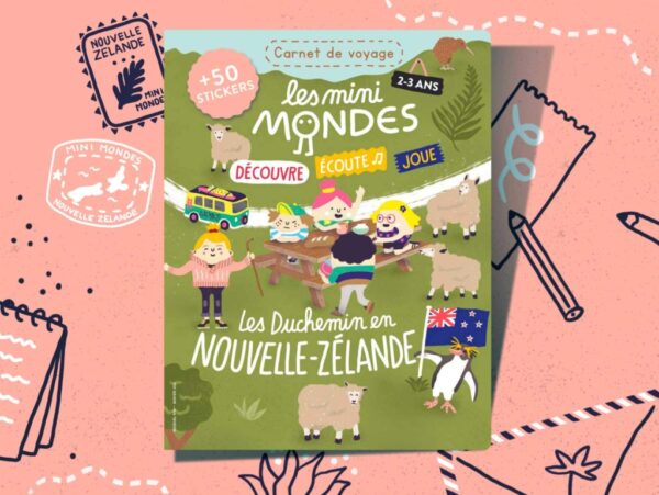 Livre activités carnet de voyage les mini mondes 2-3 ans Les duchemin en Nouvelle-Zélande