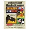 Mon premier journal - Les animaux de la ferme