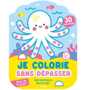 Je colorie sans dépasser - Les animaux de la mer