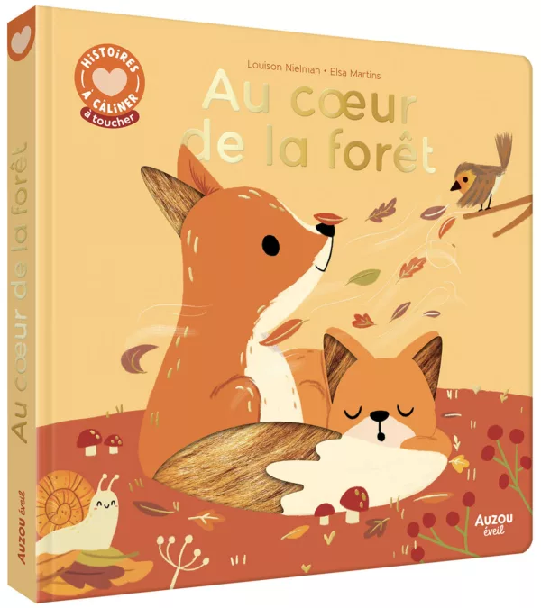 Histoire à câliner - Au coeur de la forêt