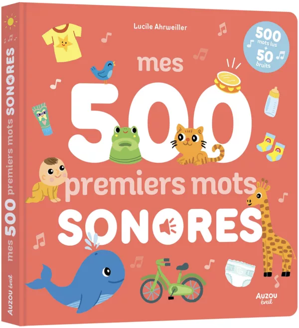 Mes 500 premiers mots - Sonores