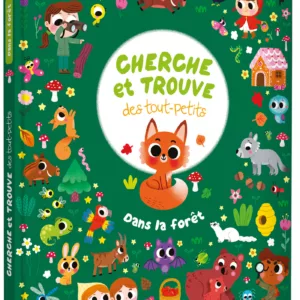 Cherche Et Trouve Des Tout-Petits - Dans La Forêt