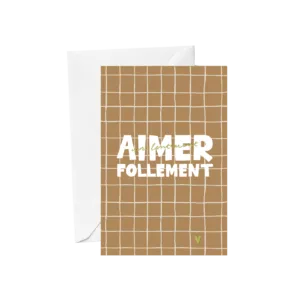 Carte postale - Aimer follement