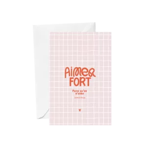 Carte postale - Aimer fort