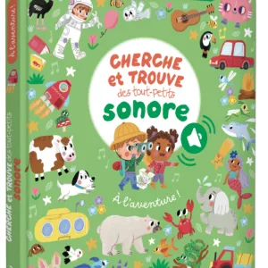 Cherche Et Trouve Des Tout-Petits Sonore - À L'Aventure !